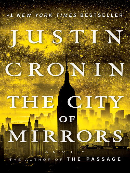 Title details for The City of Mirrors by Justin Cronin - Wait list